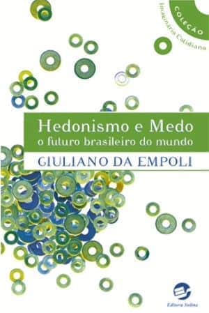 Capa do livro Hedonismo e Medo: o futuro brasileiro do mundo, de Giuliano DaEmpoli