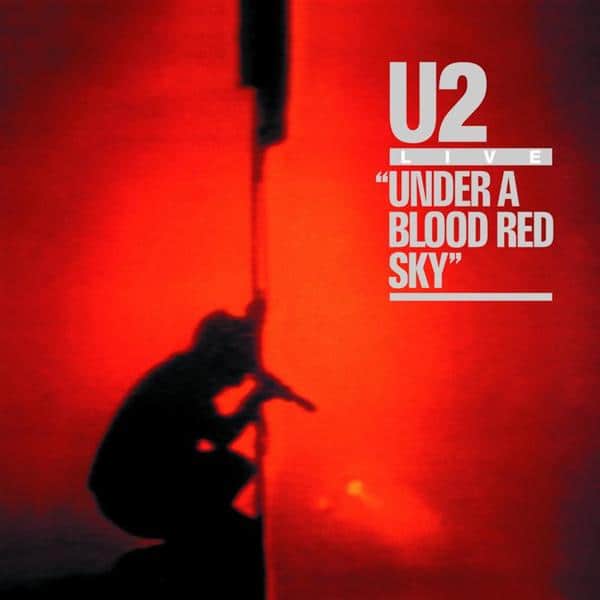 U2 - Under a Blood Red Sky