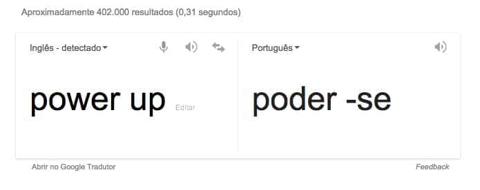 tela do Google com tradução errada da expressão power up!