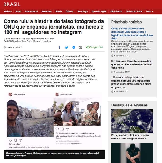Artigo no site da BBC com a chamada Como ruiu a história do falso fotógrafo da ONU que enganou jornalistas, mulheres e 120 mil seguidores no Instagram
