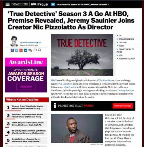 site deadline hollywood com a manchete ‘True Detective’ Season 3 A Go At HBO, Premise Revealed, Jeremy Saulnier Joins Creator Nic Pizzolatto As Director