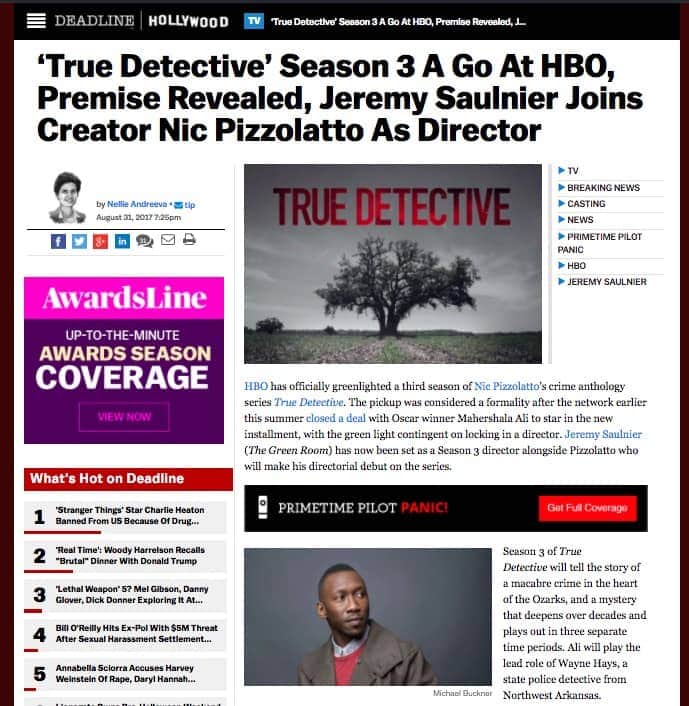 site deadline hollywood com a manchete ‘True Detective’ Season 3 A Go At HBO, Premise Revealed, Jeremy Saulnier Joins Creator Nic Pizzolatto As Director