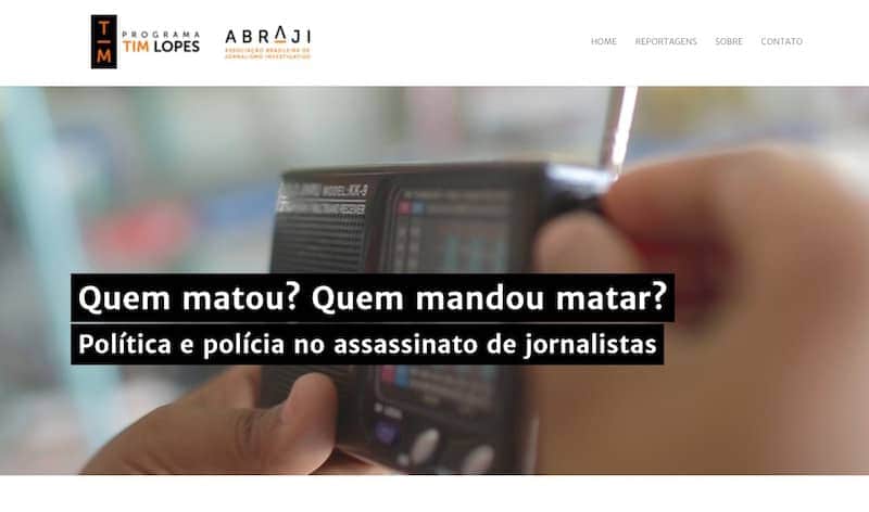 Site da Abraji com a manchete: Quem Matou? Quem mandou matar? Política e polícia no assassinato de jornalistas